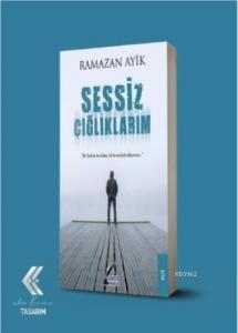 Sessiz Çığlıklarım