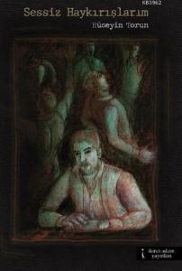 Sessiz Haykırışlarım