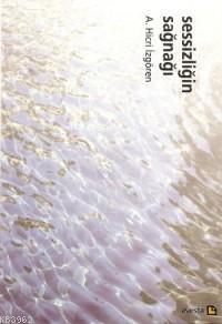 Sessizliğin Sağnağı