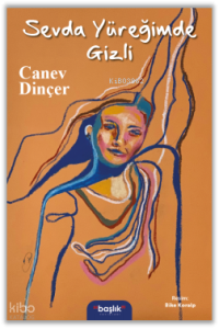 Sevda Yüreğimde Gizli