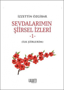 Sevdalarımın Şiirsel İzleri 1