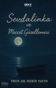 Sevdalinka ve Meccet Güzellemesi
