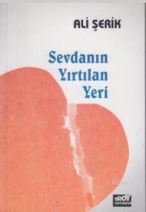 Sevdanın Yırtılan Yeri