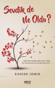 Sevdik De Ne Oldu ?