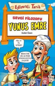 Sevgi Filozofu Yunus Emre; Eğlenceli Tarih (10+ Yaş)