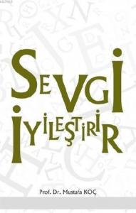 Sevgi İyileştirir