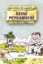 Sevgi Peygamberi; Beni Seven Peygamberim 8