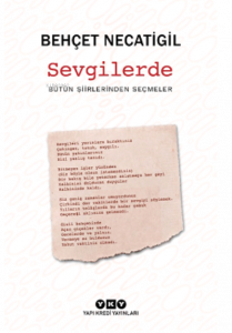 Sevgilerde – Bütün Şiirlerinden Seçmeler