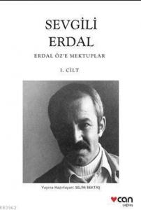 Sevgili Erdal; Erdal Öz'e Mektuplar