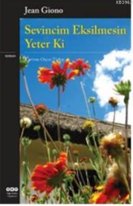 Sevincim Eksilmesin Yeter ki