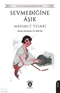 Sevmediğine Âşık