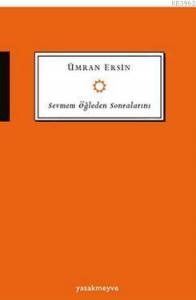 Sevmem Öğleden Sonralarını