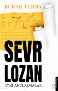Sevr Lozan;Aynı Antlaşmalar