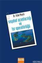 Seyahat Acentacılığı ve Tur Operatörlüğü