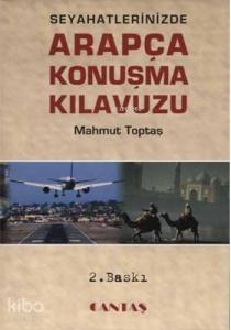 Seyahatinizde Arapça Konuşma Kılavuzu Cep Boy