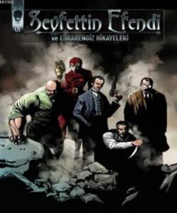 Seyfettin Efendi ve Esrarengiz Hikayeleri