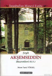 Şeyh Akşemseddin Hazretleri
