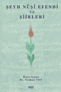 Şeyh Nuşi Efendi Ve Şiirleri