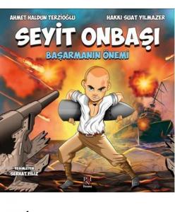 Seyit Onbaşı; Başarmanın Önemi