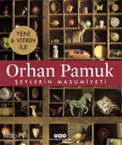 Şeylerin Masumiyeti – 6 Yeni Vitrin İle