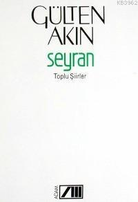 Seyran; Toplu Şiirler