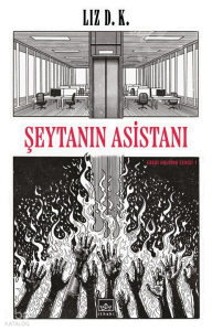 Şeytanın Asistanı;Ebedi Holding Serisi 1