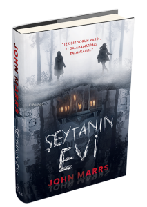 Şeytanın Evi - Ciltli;"Tek Bir Sorun Vardı Oda Aramızdaki Yalanlardı."