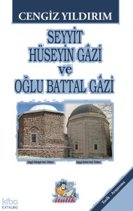 Seyyit Hüseyin Gazi ve Oğlu Battal Gazi