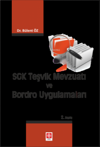 SGK Teşvik Mevzuatı ve Bordro Uygulamaları
