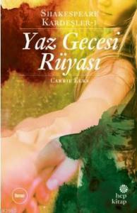 Shakespeare Kardeşler 1 - Yaz Gecesi Rüyası