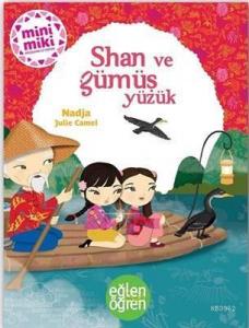 Shan ve Gümüş Yüzük - Eğlen Öğren