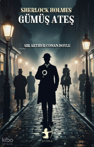 Sherlock Holmes Gümüş Ateş