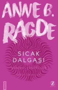 Sıcak Dalgası; Neshov Üçlemesi 3.Kitap