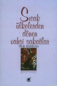 Sıcak Ülkelerden Dönen Vahşi Sakatlar