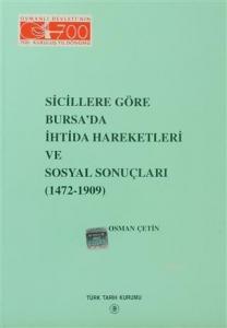 Sicillere Göre Bursa'da İhtida Hareketleri ve Sosyal Sonuçları; (1472-1909)