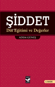 Şiddet; Din Eğitimi ve Değerler