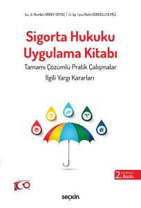 Sigorta Hukuku Uygulama Kitabı