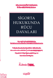 Sigorta Hukukunda Rücu Davaları