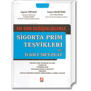 Sigorta Prim Teşvikleri İle İlgili Mevzuat