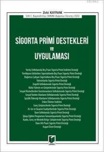 Sigorta Primi Destekleri ve Uygulaması
