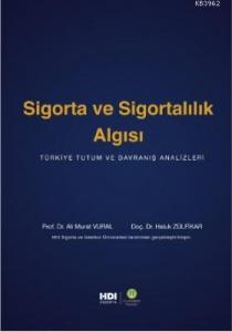 Sigorta ve Sigortalılık Algısı