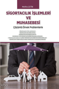 Sigortacılık İşlemleri ve Muhasebesi