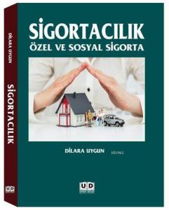 Sigortacılık; Özel ve Sosyal Sigorta