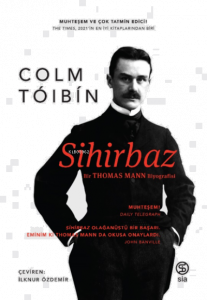 Sihirbaz ;Bir THOMAS MANN Biyografisi