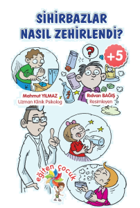 Sihirbazlar Nasıl Zehirlendi ?