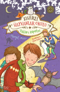 Sihirli Hayvanlar Okulu – Işıkları Kapatın!