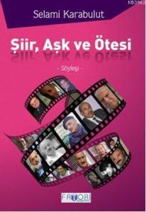 Şiir, Aşk ve Ötesi