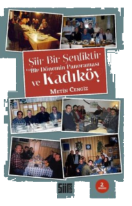 Şiir Bir Şenliktir Bir Dönemin Panoraması ve Kadıköy