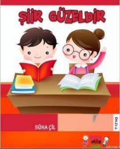 Şiir Güzeldir; 7-12 Yaş