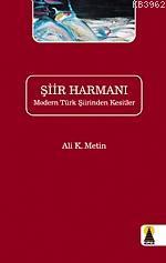 Şiir Harmanı; Modern Türk Şiirinden Kesitler